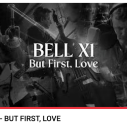 Bell X1, “But First, Love”:&hellip;